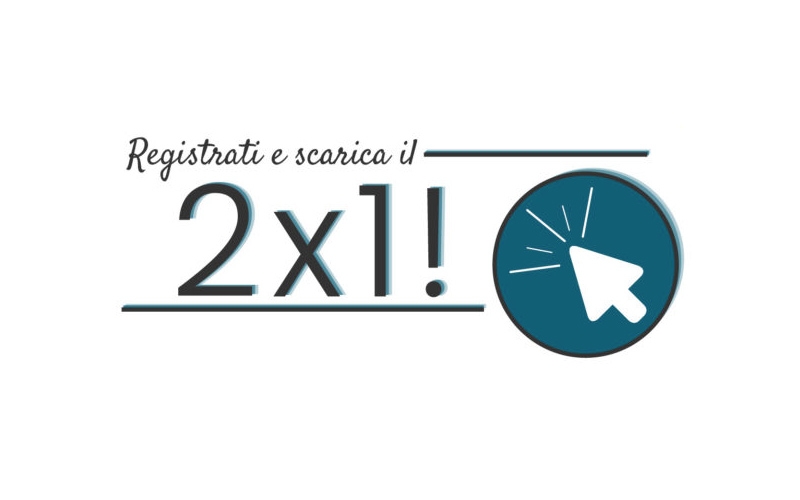 Registrati alla fiera per ricevere l'invito 2x1
