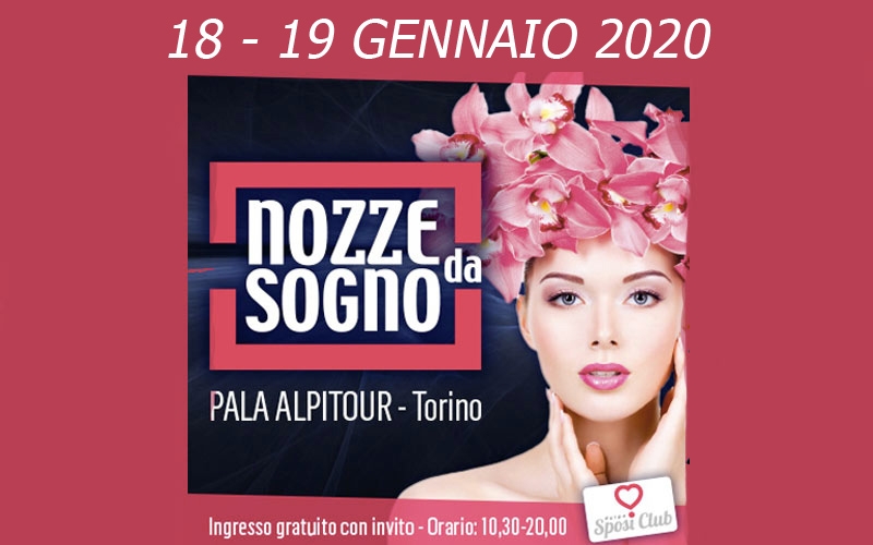 Il programma della Fiera Sposi Torino Nozze da Sogno
