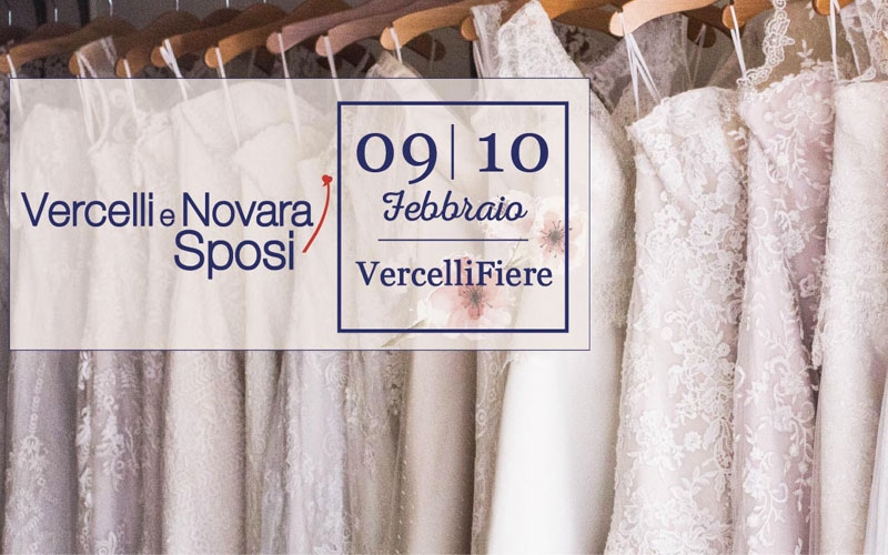 Fiera Sposi Vercelli - Vercelli e Novara Sposi 2019